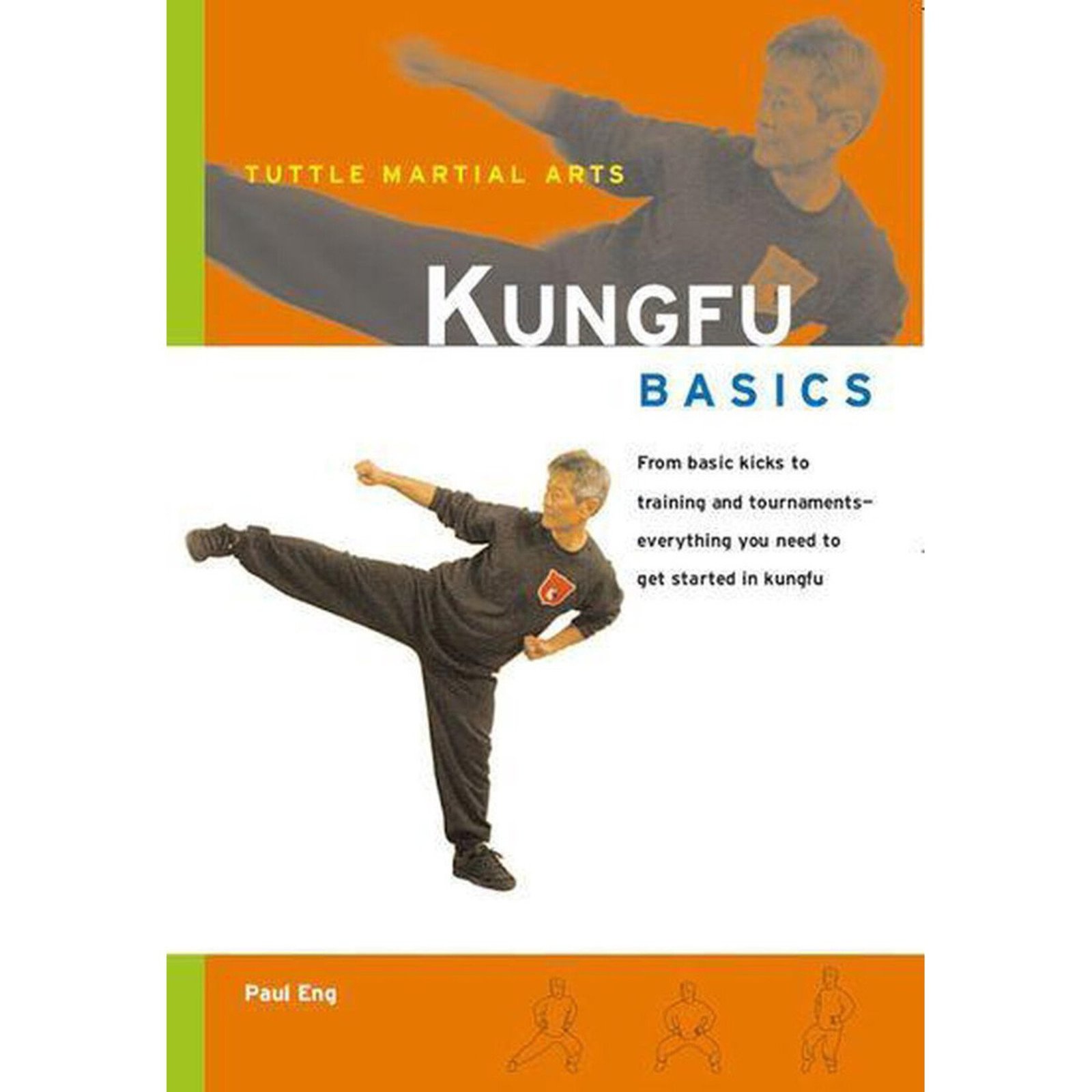 Kung Fu Basics by Paul Eng